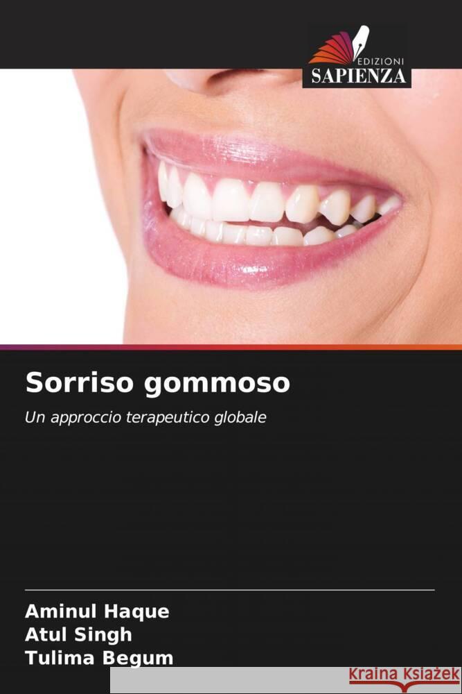 Sorriso gommoso Aminul Haque Atul Singh Tulima Begum 9786207035496 Edizioni Sapienza - książka