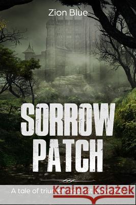 Sorrow Patch Zion Blue 9781097930906 Independently Published - książka