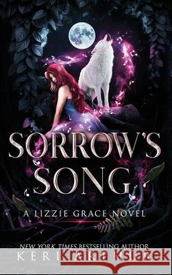 Sorrow's Song Keri Arthur 9781923169081 Ka Publishing Pty Ltd - książka