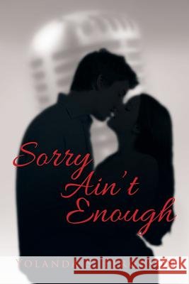 Sorry Ain't Enough Yolanda Ferguson 9781499010695 Xlibris Corporation - książka