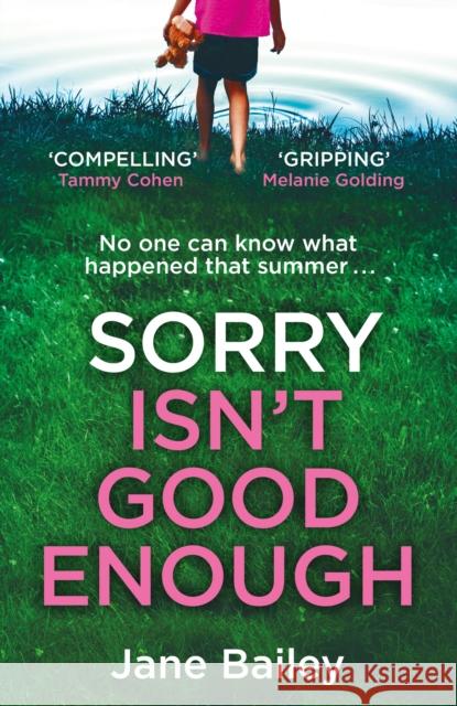 Sorry Isn't Good Enough JANE BAILEY 9781398704954 Orion Publishing Co - książka