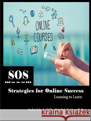 SOS: Strategies for Online Success Linda Eubanks, Michelle Meadows 9780359341030 Lulu.com - książka