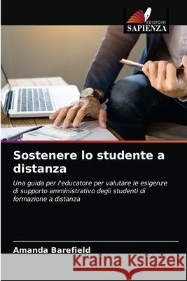 Sostenere lo studente a distanza Amanda Barefield 9786203225105 Edizioni Sapienza - książka