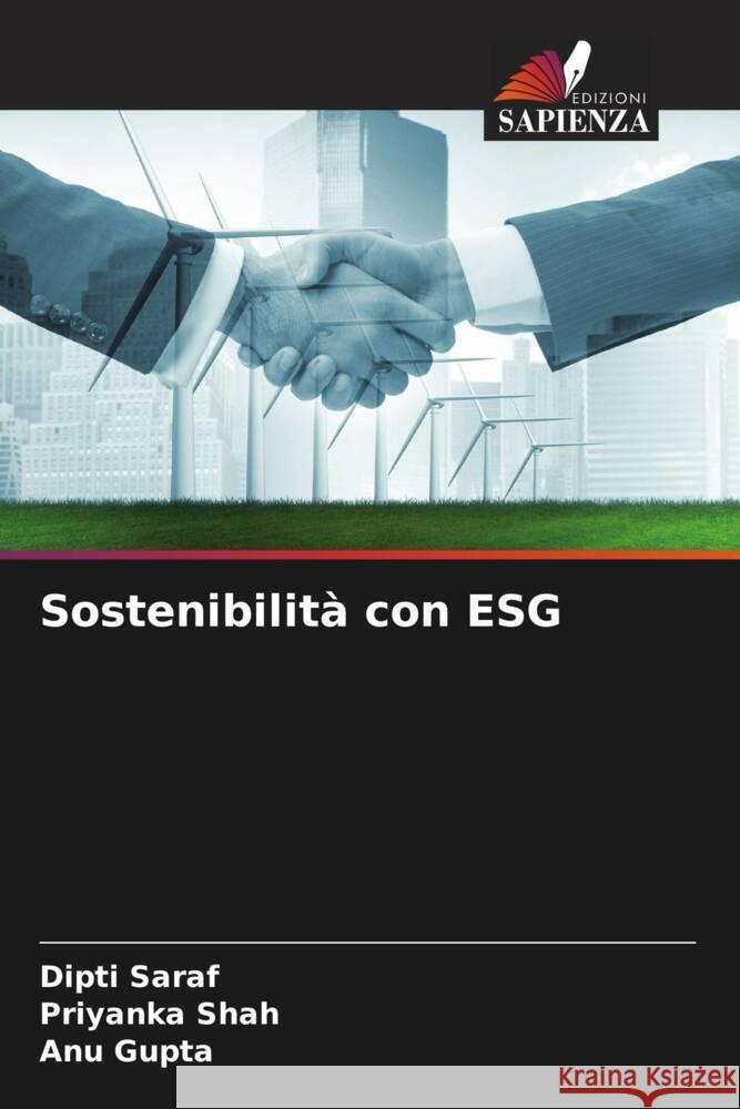 Sostenibilit? con ESG Dipti Saraf Priyanka Shah Anu Gupta 9786207063888 Edizioni Sapienza - książka