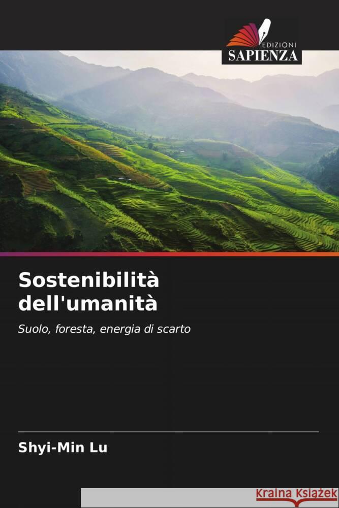 Sostenibilità dell'umanità Lu, Shyi-Min 9786206920007 Edizioni Sapienza - książka