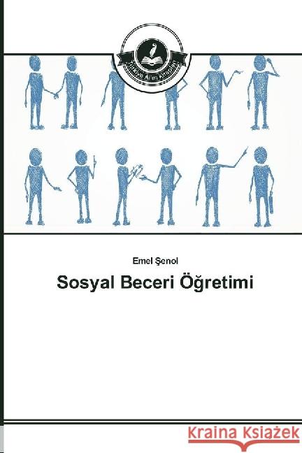 Sosyal Beceri Ögretimi Senol, Emel 9783639814538 Türkiye Alim Kitaplar - książka