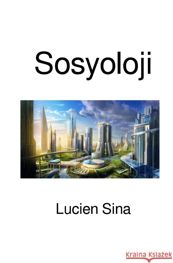 Sosyoloji Sina, Lucien 9783818712686 epubli - książka