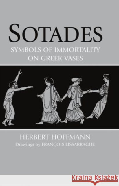 Sotades : Symbols of Immortality on Greek Vases  9780198150619 OXFORD UNIVERSITY PRESS - książka