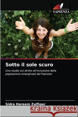 Sotto il sole scuro Sidra Hareem Zulfiqar 9786203338195 Edizioni Sapienza - książka