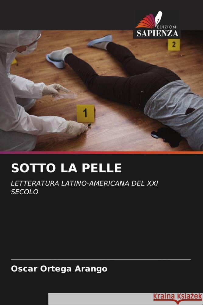 Sotto La Pelle Oscar Orteg 9786206918271 Edizioni Sapienza - książka