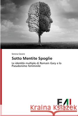 Sotto Mentite Spoglie Serena Cecere 9786200840424 Edizioni Accademiche Italiane - książka