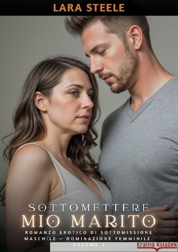 Sottomettere mio Marito Steele, Lara 9783384184436 Lara Steele - książka