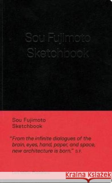 Sou Fujimoto: Sketchbook Fujimoto, Sou 9783037783276 Lars Muller Publishers - książka