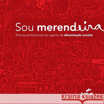 Sou merendeira Senac Departamento Nacional 9786555362602 Editora Senac Sao Paulo - książka