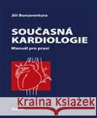 Současná kardiologie Jiří Bonaventura 9788074926730 Galén - książka