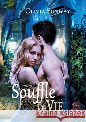 Souffle de vie, l'intégrale Sunway, Olivia 9782490913138 Editions Temporelles - książka