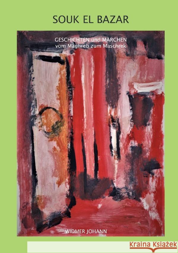 Souk el Bazar Widmer, Johann 9783753106717 epubli - książka