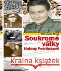 Soukromé války Heleny Petránkové Miroslav Brož 9788075570420 Epocha - książka