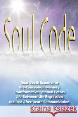 Soul Code Matthew Debow 9780984546923 Mattdebow.com - książka