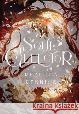 Soul Collector Rebecca Rennick 9798218002756 Rebecca Rennick - książka