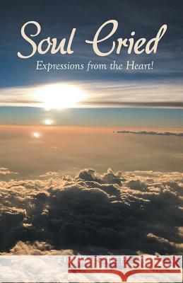 Soul Cried: Expressions from the Heart! Fiona Porch 9780648273721 Fiona Porch - książka