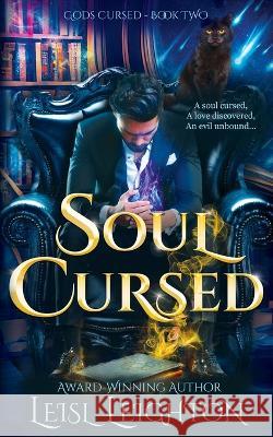 Soul Cursed: A fated mates paranormal romance Leisl Leighton   9780645108989 Permien Press - książka