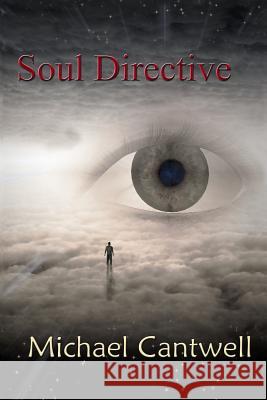 Soul Directive Michael Cantwell 9780615838359 Ksm Publishing - książka