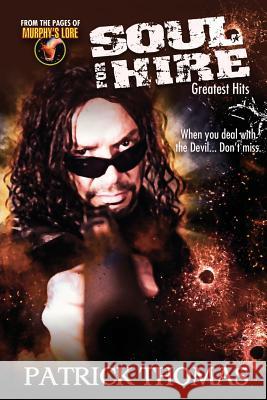 Soul For Hire: Greatest Hits Thomas, Patrick 9781890096724 Padwolf Publishing - książka