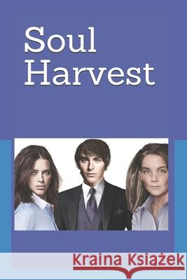 Soul Harvest Russell Johnson 9781453751749 Createspace Independent Publishing Platform - książka