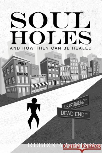 Soul Holes Rebecca L King 9781950398553 McDougal & Associates - książka