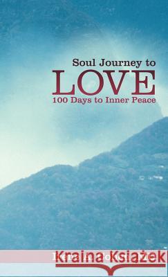 Soul Journey to Love: 100 Days to Inner Peace Cohen, Irene A. 9781452550886 Balboa Press - książka