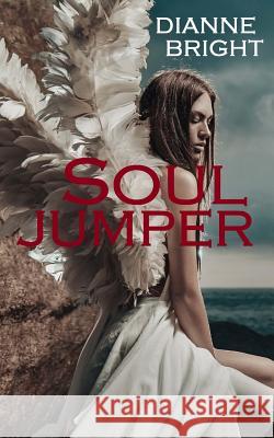 Soul Jumper Dianne Bright 9781542833783 Createspace Independent Publishing Platform - książka