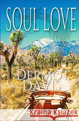 Soul Love Dermot Davis 9781519519979 Createspace - książka