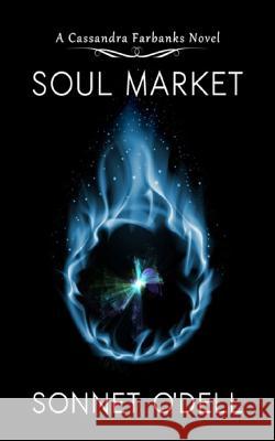 Soul Market Dawne Dominque Sonnet O'Dell 9781797034683 Independently Published - książka