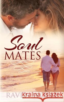 Soul Mates Raven Wolfe, Alessandro Guerriero, Robin Johnson 9798735102861 Independently Published - książka