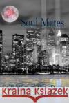 Soul Mates: Still Waters Run Deep Aj Bruner Gloria Mills 9781517246181 Createspace