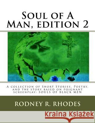 Soul of A Man, edition 2 Rhodes, Rodney R. 9781530528592 Createspace Independent Publishing Platform - książka