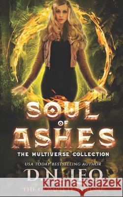 Soul of Ashes: The Multiverse Collection D. N. Leo 9781728771199 Independently Published - książka