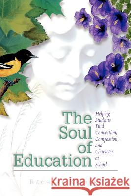 Soul of Education Rachael Kessler 9780871203731 Atlantic Books - książka