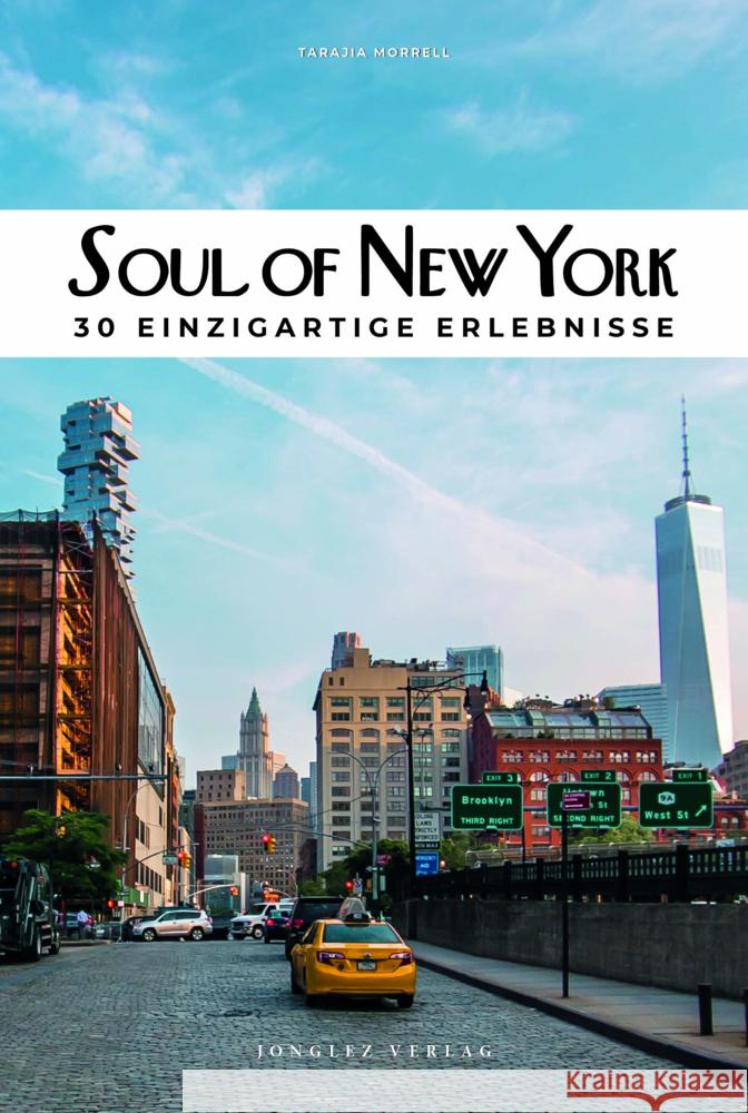 Soul of New York Morrell, Tarajia 9782361957223 Jonglez Verlag - książka