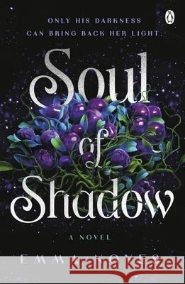 Soul of Shadow Emma Noyes 9781405963862 Penguin Books Ltd - książka
