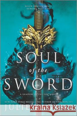 Soul of the Sword Julie Kagawa 9781335453792 Inkyard Press - książka