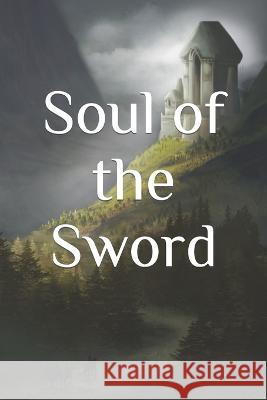 Soul of the Sword Samantha Hernandez Michael R Slamon  9798988499503 Michael Slamon - książka
