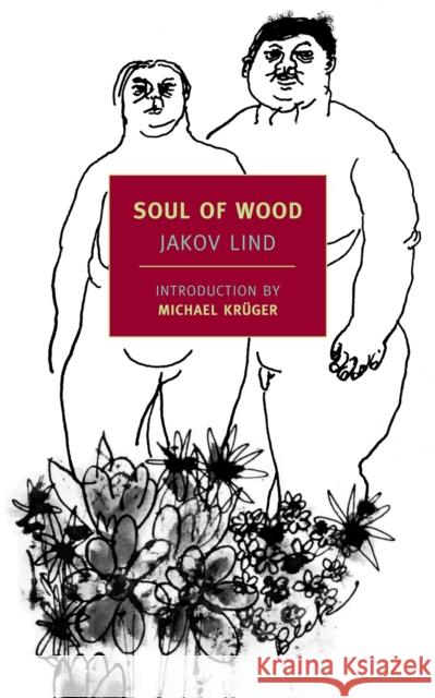 Soul Of Wood Jakov Lind 9781590173305 The New York Review of Books, Inc - książka