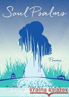 Soul Psalms: Poems  9781631520129 She Writes Press - książka