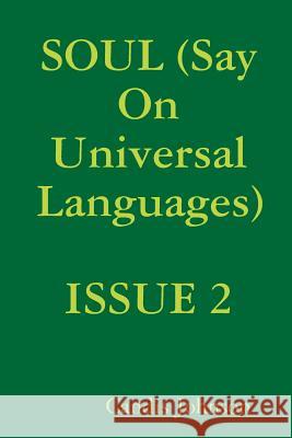 Soul (Say on Universal Languages) Candis Johnson 9781365330919 Lulu.com - książka