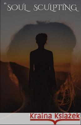 Soul Sculpting S Suganthi   9789355332493 Aelay Publish - książka