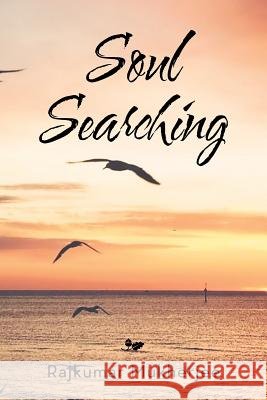 Soul Searching Rajkumar Mukherjee 9781482880465 Partridge Singapore - książka