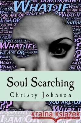 Soul Searching: A World of Thoughts Christy Johnson 9781974397488 Createspace Independent Publishing Platform - książka