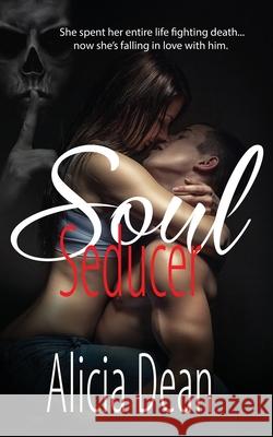 Soul Seducer Alicia Dean 9781509235803 Wild Rose Press - książka